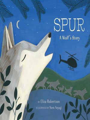 cover image of Spur, a Wolf's Story